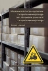 Modelowanie i ocena systemów transportu wewnętrznego oraz sterowanie procesami transportu wewnętrznego - zdjęcie