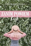 Tylko jedno słowo. Zanim powiem tak - zdjęcie