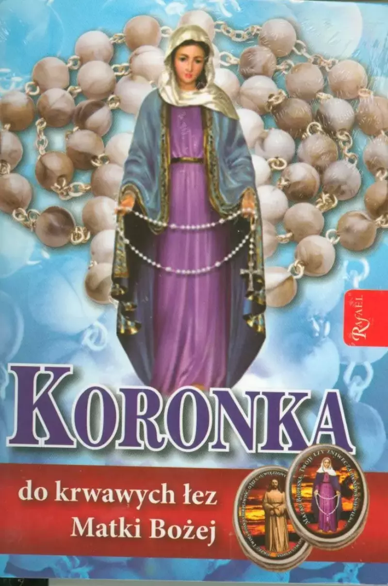 Koronka do krwawych łez Matki Bożej. Modlitewnik + różaniec Koronka do krwawych łez Matki Bożej. Modlitewnik + różaniec