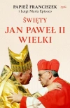 Święty Jan Paweł II Wielki - zdjęcie