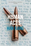 Human Acts. By 2024 Literature Nobel Prize winner - zdjęcie