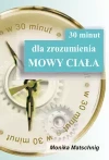 30 minut dla zrozumienia Mowy Ciała - zdjęcie