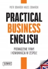 Practical Business English. Prowadzenie firmy i komunikacja w zespole - zdjęcie