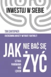 Jak nie bać się żyć. Sztuka panowania nad lękiem - zdjęcie