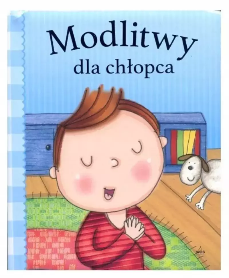 Modlitwy dla chłopca Modlitwy dla chłopca