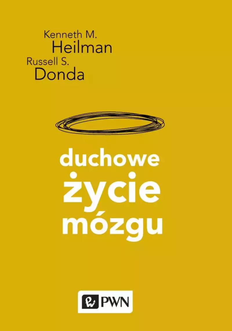 Duchowe życie mózgu Duchowe życie mózgu