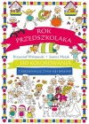 Rok przedszkolaka do kolorowania - z kredkami uczymy się i bawimy - zdjęcie