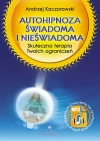 Autohipnoza świadoma i nieświadoma - zdjęcie