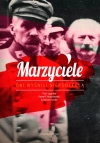 Marzyciele. Oni wyśnili Niepodległą - zdjęcie
