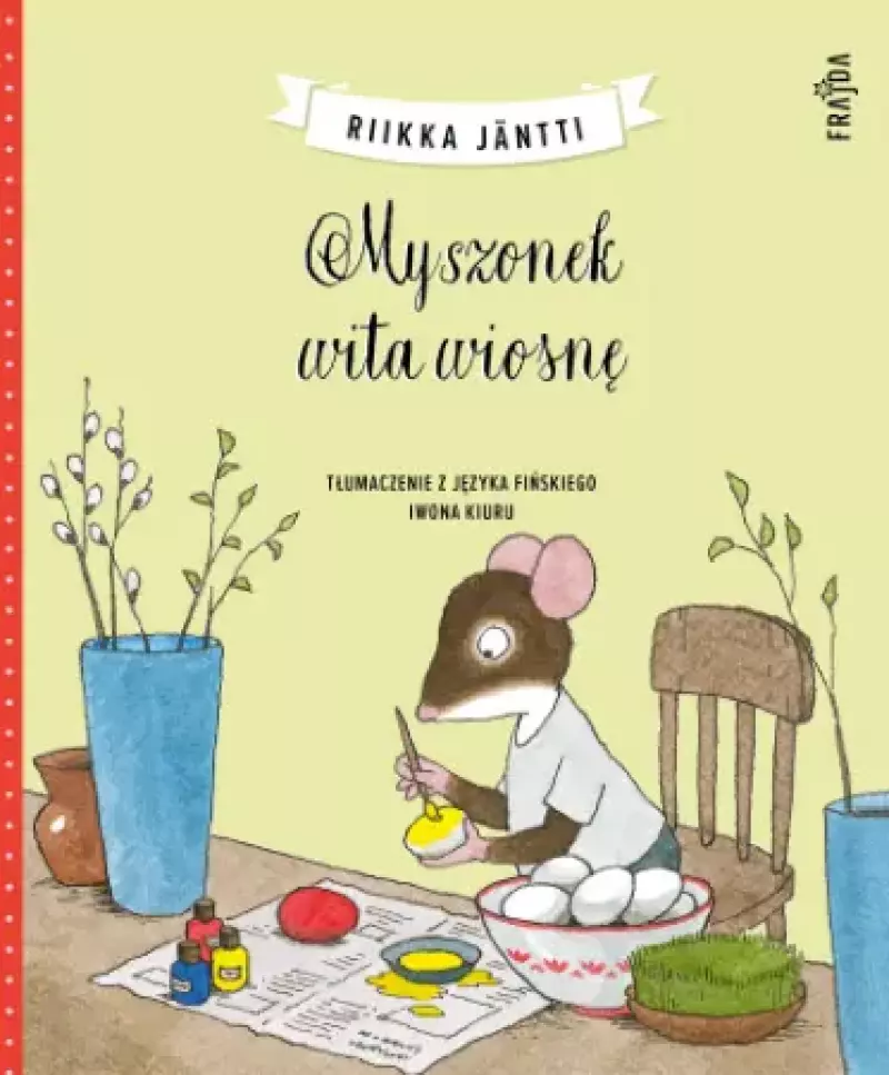 Myszonek wita wiosnę Myszonek wita wiosnę