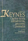 Ogólna teoria zatrudnienia procentu i pieniądza - zdjęcie
