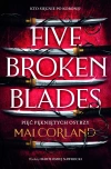 Five Broken Blades. Pięć pękniętych ostrzy. Tom 1 - zdjęcie