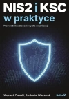 NIS2 i KSC w praktyce. Przewodnik wdrożeniowy dla organizacji - zdjęcie