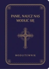 Panie, naucz nas modlić się. Modlitewnik, duże litery, granat - zdjęcie