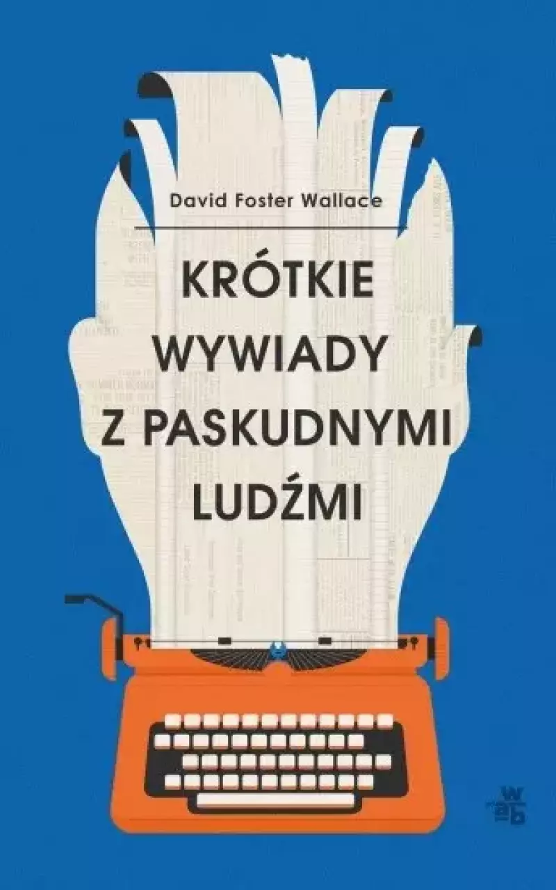 Krótkie wywiady z paskudnymi ludźmi Krótkie wywiady z paskudnymi ludźmi