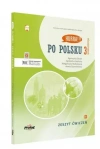 Po Polsku 3 - zeszyt ćwiczeń. Nowa Edycja - zdjęcie