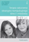 Terapia zaburzenia obsesyjno-kompulsyjnego dzieci i młodzieży. Poradnik pacjenta - zdjęcie