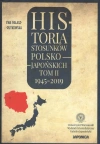 Historia stosunków polsko-japońskich. Tom 2. 1945-2019 - zdjęcie