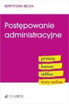 Postępowanie administracyjne. Pytania. Kazusy. Tablice. Testy online - zdjęcie