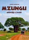 Mzungu. Opowieści z Zambii - zdjęcie