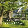 Pensjonat Leśna Ostoja. Audiobook - zdjęcie