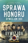 Sprawa honoru. Dywizjon 303 Kościuszkowski. Zapomniani bohaterowie II wojny światowej - zdjęcie