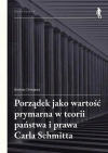 Porządek jako wartość prymarna w teorii państwa.. - zdjęcie