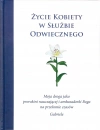 Życie kobiety w służbie Odwiecznego - zdjęcie