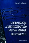 Liberalizacja a bezpieczeństwo dostaw energii elektrycznej - zdjęcie