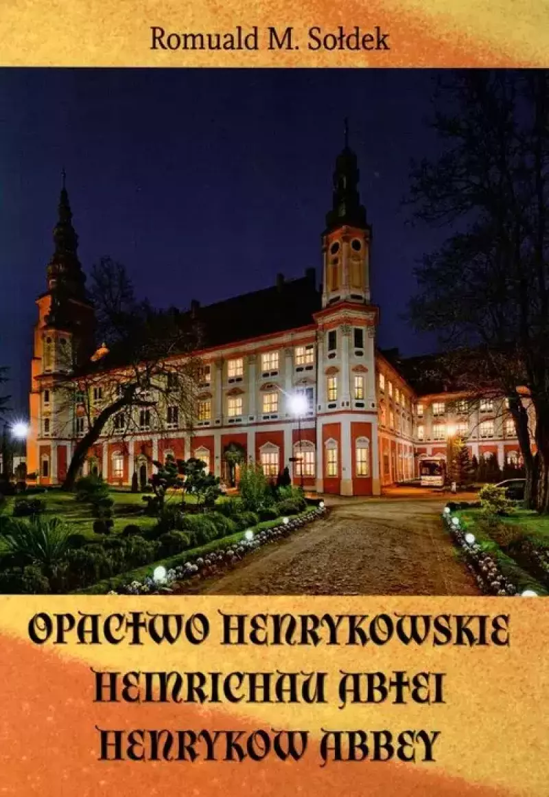 Opactwo henrykowskie Opactwo henrykowskie