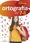 Ortografia. Ćwiczenia dla klas 7-8 szkoły podstawowej - zdjęcie