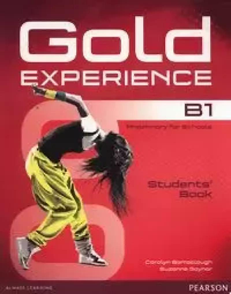 Gold Experience B1. Podręcznik + DVD Gold Experience B1. Podręcznik + DVD