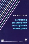Controlling prospektywny w zarządzaniu operacyjnym - zdjęcie