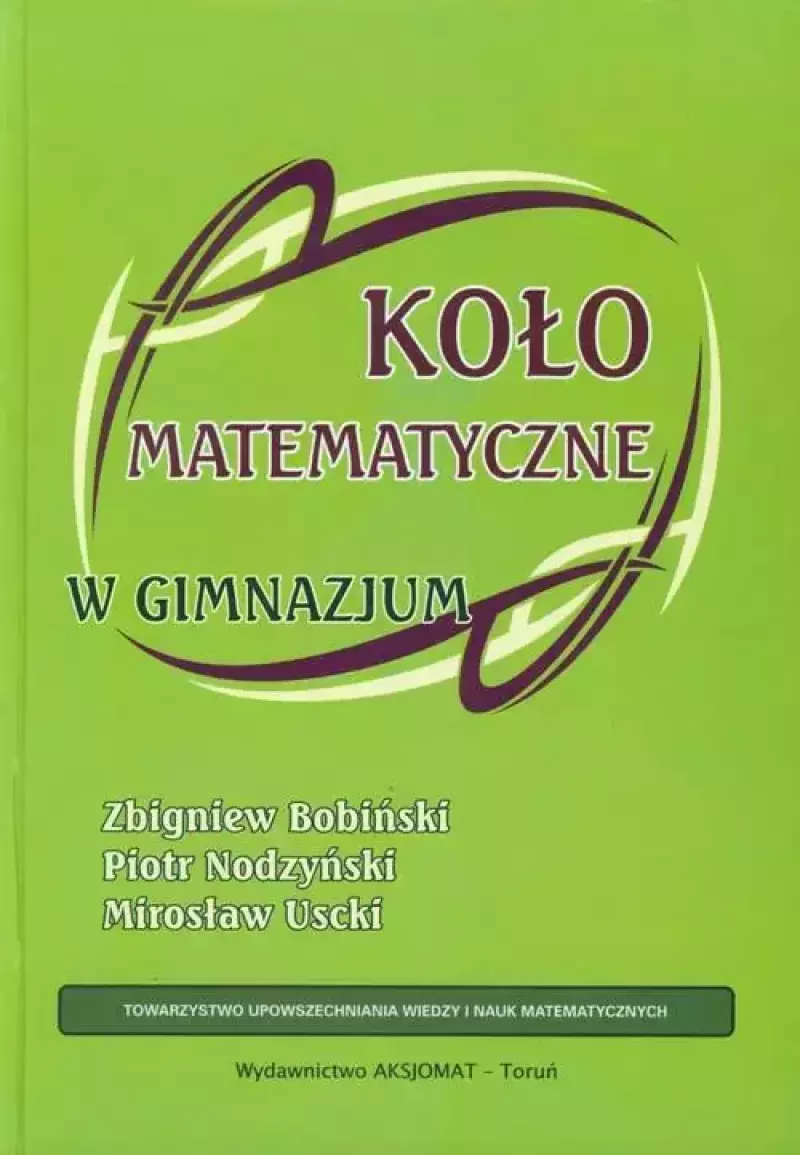 Koło matematyczne w gimnazjum Koło matematyczne w gimnazjum