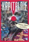 Kapitalnie. Tomasz Sikora w rozmowach z Dorotą Wodecką - zdjęcie