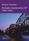 Polityka zagraniczna RP 1989-2024 - zdjęcie