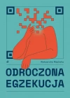 Odroczona egzekucja - zdjęcie