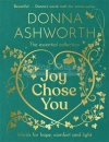 Joy Chose You: The Essential Collection: Words for Hope, Comfort and Light - zdjęcie