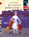 Czytam sobie. Poziom 3. Kto uratował jedno życie... - zdjęcie