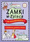 Zamki w Polsce do kolorowania - z kredkami dookoła Polski - zdjęcie