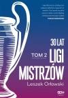 30 lat Ligi Mistrzów. Tom 2 - zdjęcie