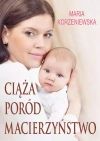 Ciąża, poród, macierzyństwo - zdjęcie