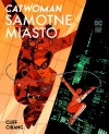 Catwoman. Samotne miasto - zdjęcie
