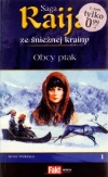 Raija. Saga ze śnieżnej krainy. Tom 1. Obcy ptak - zdjęcie