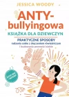 ANTYbullyingowa książka dla dziewczyn - zdjęcie