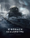 W górach szaleństwa. Album. Tom 2 - zdjęcie