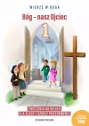 Wierzę w Boga. Bóg - nasz Ojciec. Ćwiczenia do religii dla klasy 1 szkoły podstawowej - zdjęcie