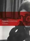 Photography Fifth Edition: A Cultural History - zdjęcie