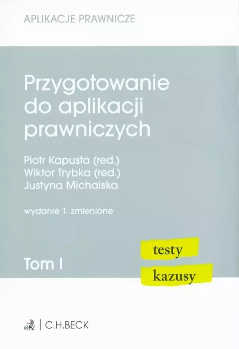 Przygotowanie do aplikacji prawniczych Tom 1