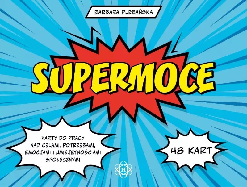 Supermoce. Karty do pracy nad celami, potrzebami, emocjami i umiejętnościami społecznymi Supermoce. Karty do pracy nad celami, potrzebami, emocjami i umiejętnościami społecznymi